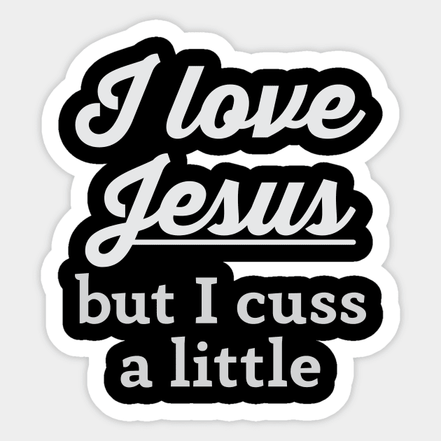 I love jesus Sticker by FontfulDesigns